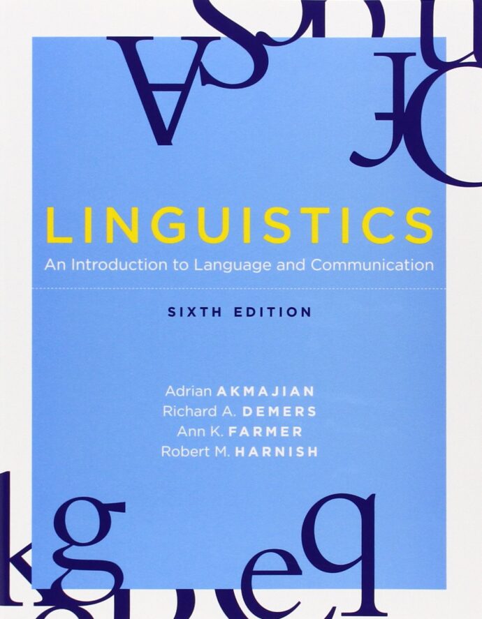 Linguistics: An Introduction to Language and Communication, 6th edition 6th Edition