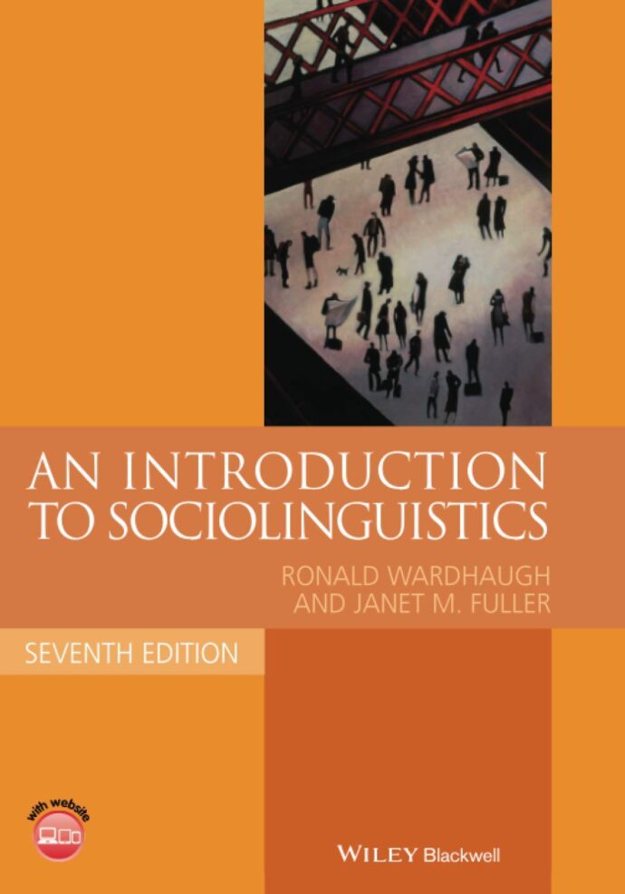 An Introduction to Sociolinguistics, 7th Edition