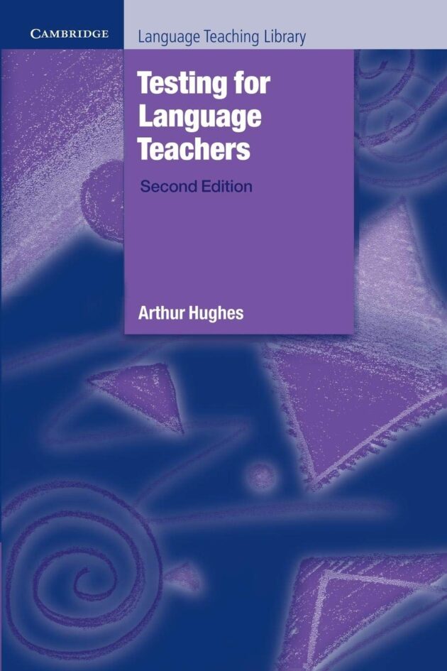 Testing for Language Teachers (Cambridge Language Teaching Library) (English Edition) 2nd Edition