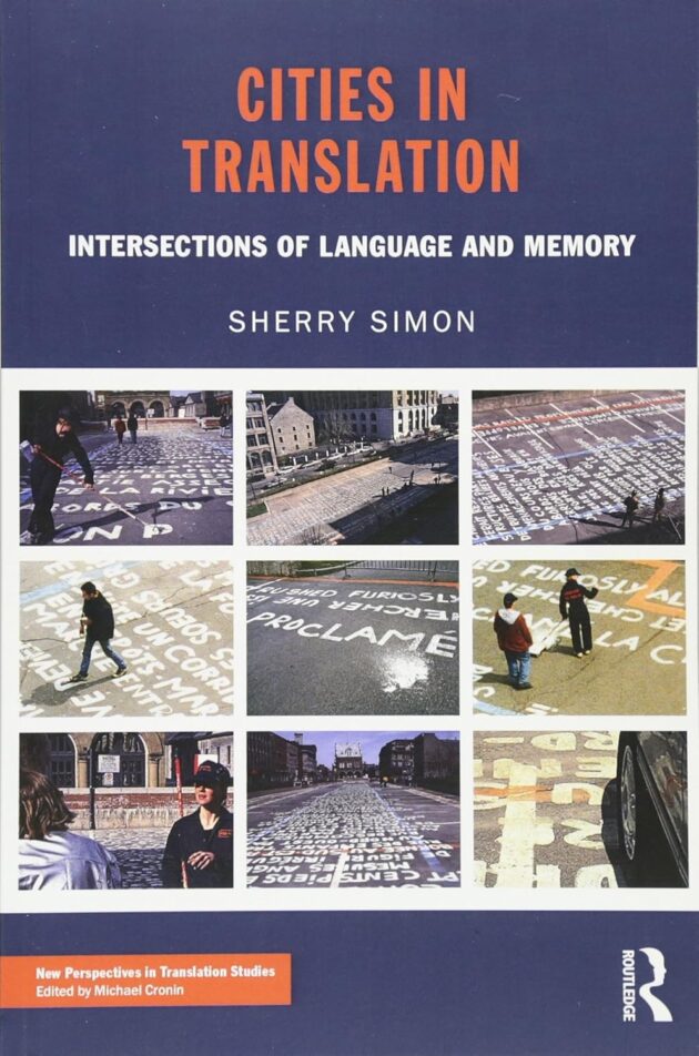 Cities in Translation: Intersections of Language and Memory