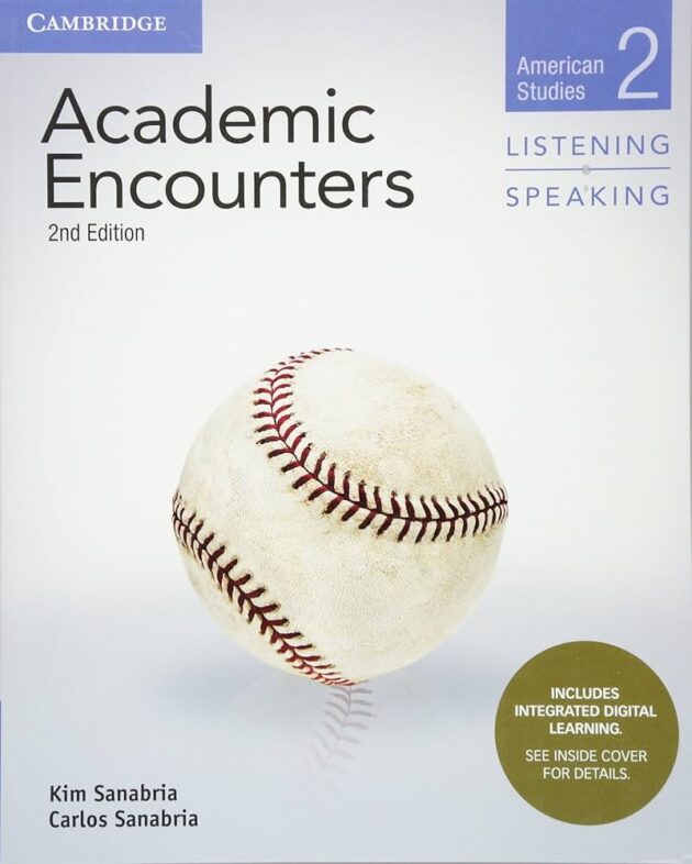 Academic Encounters Level 2 Student's Book Listening and Speaking